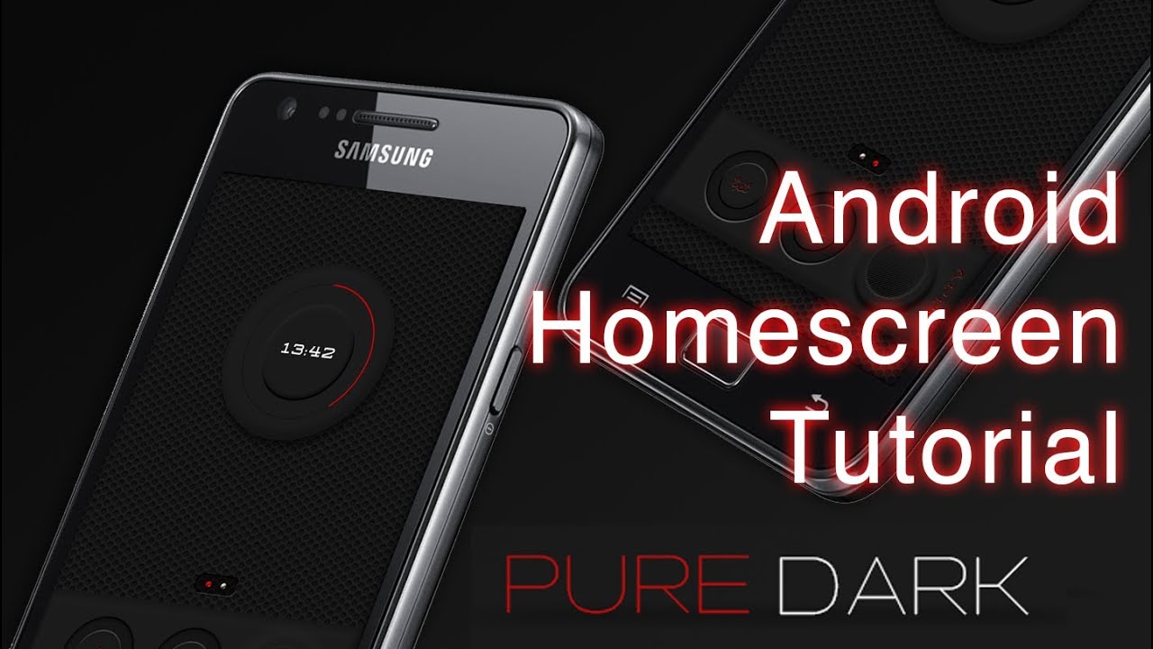 Pure Dark - Android Homescreen Tutorial