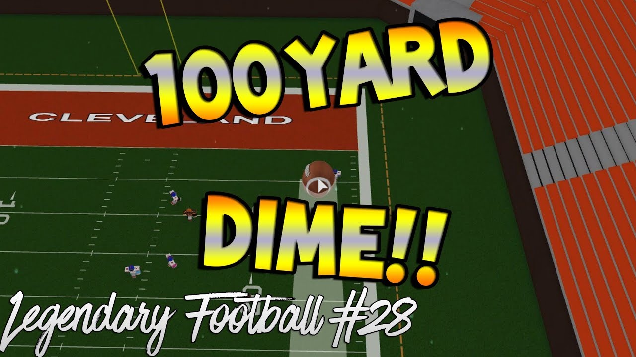 100 YARD DIME!! [Legendary Football Funny Moments #28]