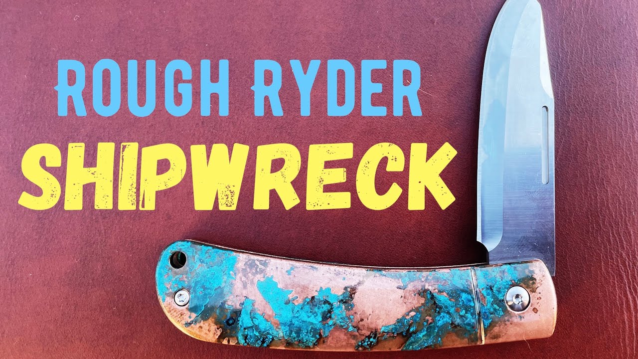 Shipwrecking my Rough Ryder Copper Apta Pocket Knife