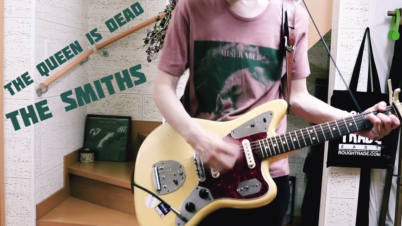 The Smiths/The Queen Is Dead Guitar cover