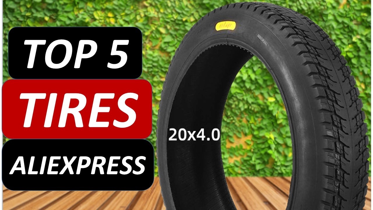 Top 5 Best Tires 2026 on AliExpress