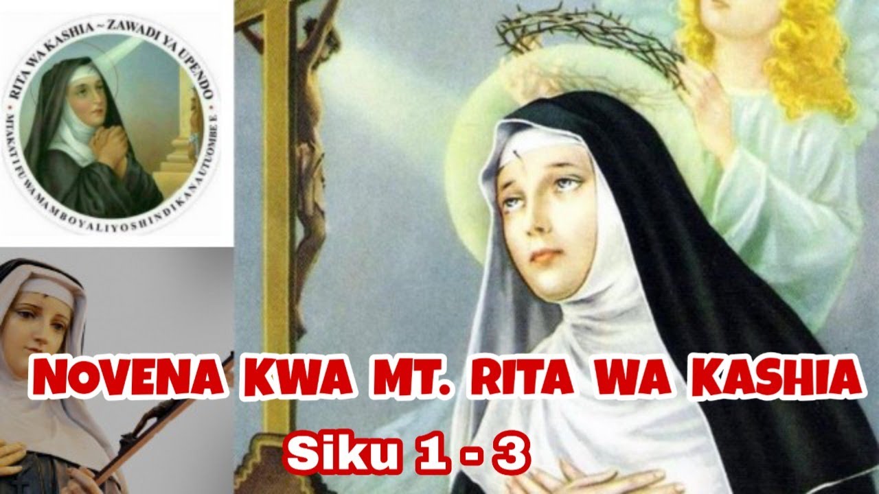 1 - 3 | NOVENA KWA MT. RITA WA KASHIA | NOVENA ISIYOSHINDWA KITU