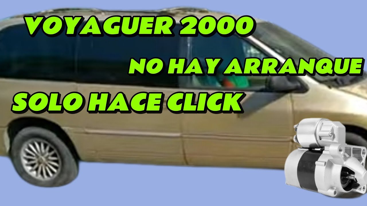 VOYAGUER 2000 NO ENCIENDE SOLO HACE CLICK