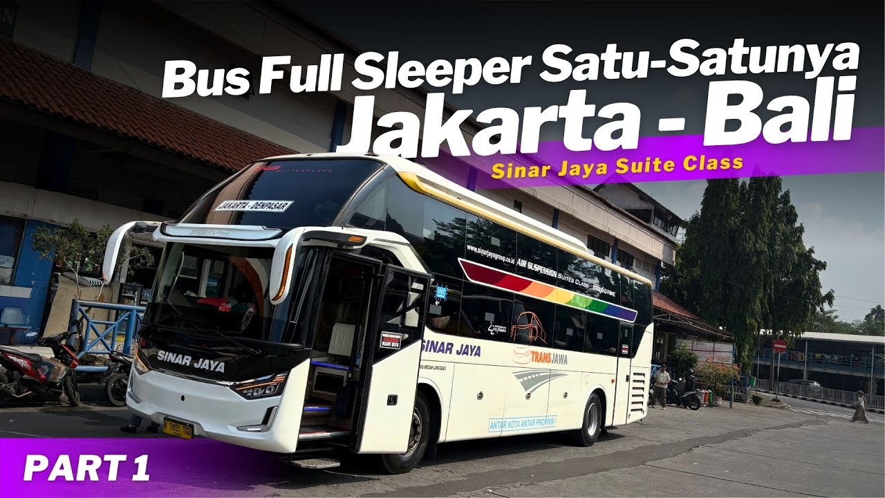 24 JAM REBAHAN KE BALI ‼️ Satu-Satunya Sleeper di Jalurnya 🛌 Trip Sinar Jaya Jakarta - Denpasar #1