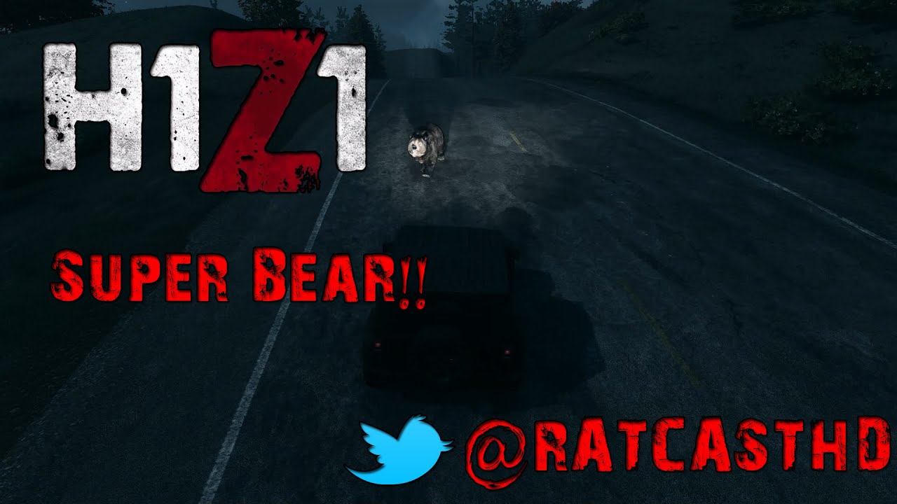 H1Z1 When Bears Attack ( Broken Bears) @RATCASTHD