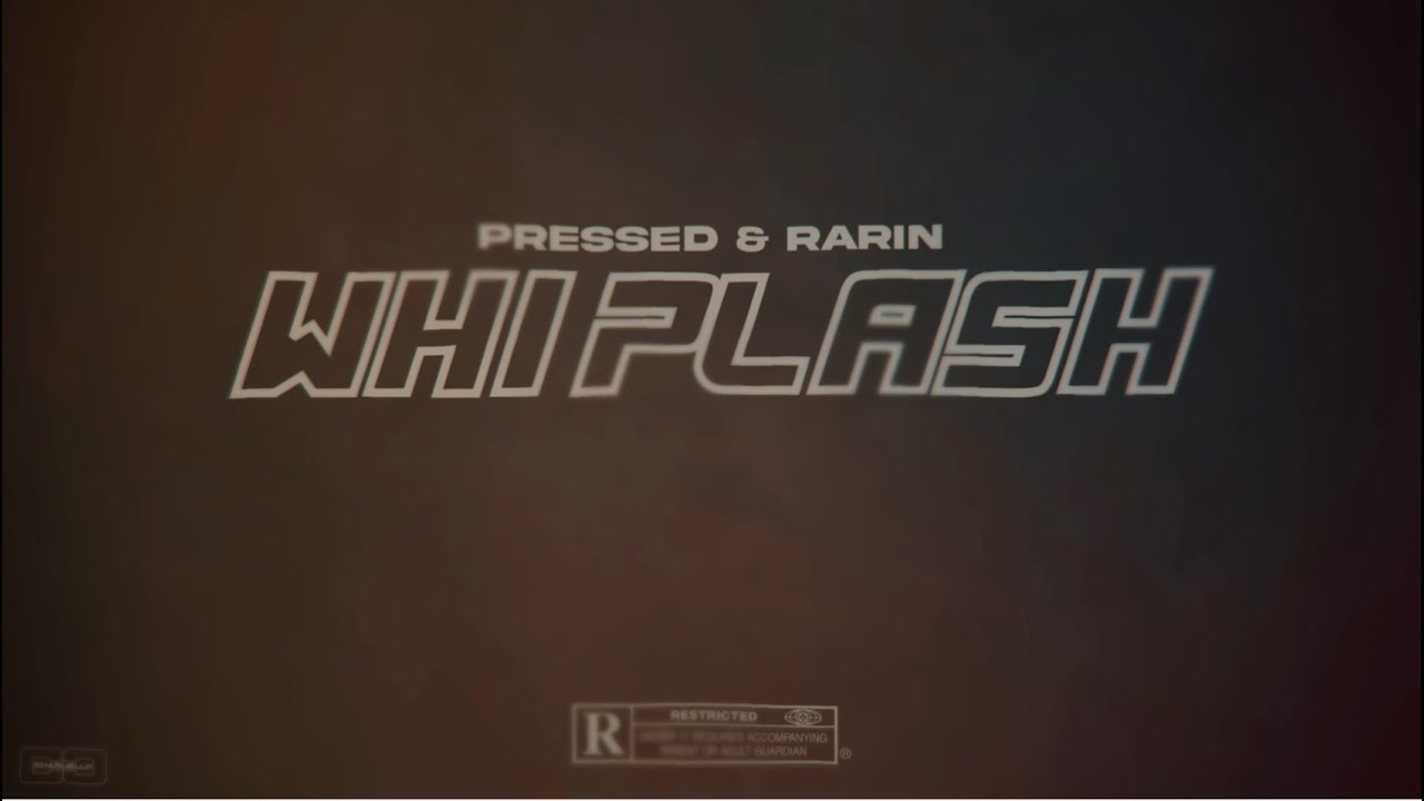 Rarin & Pressed - Whiplash (Official Lyric Video)