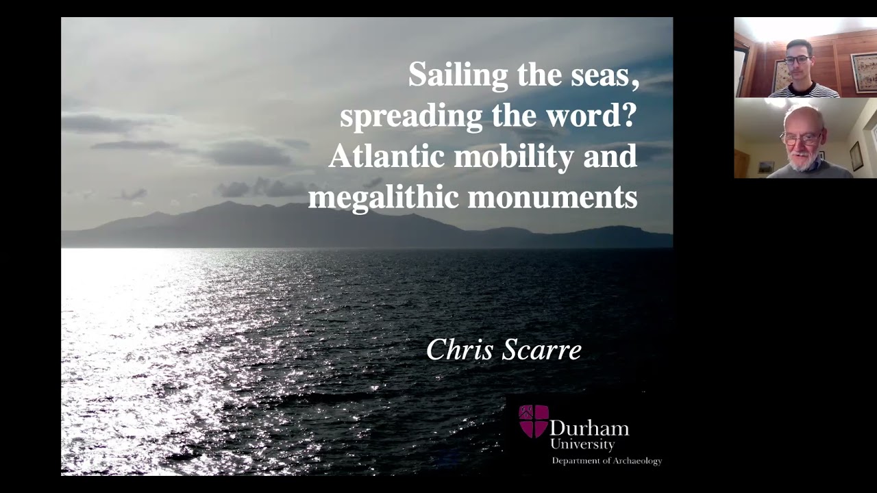 Chris Scarre on Atlantic Connections and Megalithic Monuments