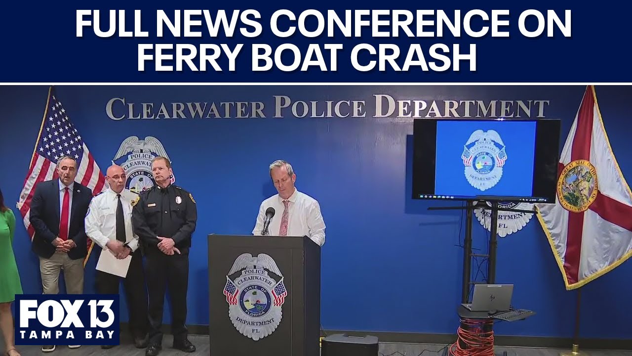 Full news conference: 1 killed, 10 injured in Clearwater Ferry boat crash