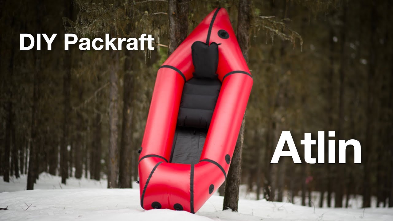 The DIY Packraft Atlin (new model)
