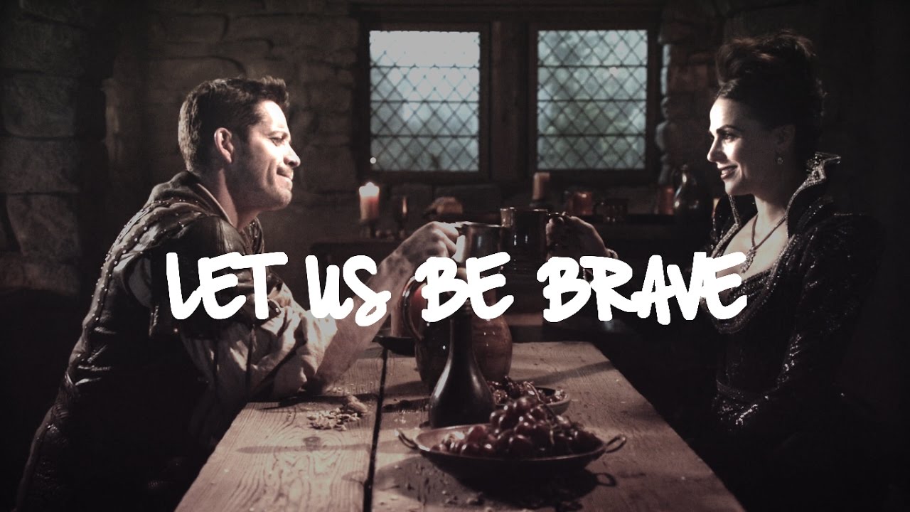 robin & regina || let us be brave {+6x14}
