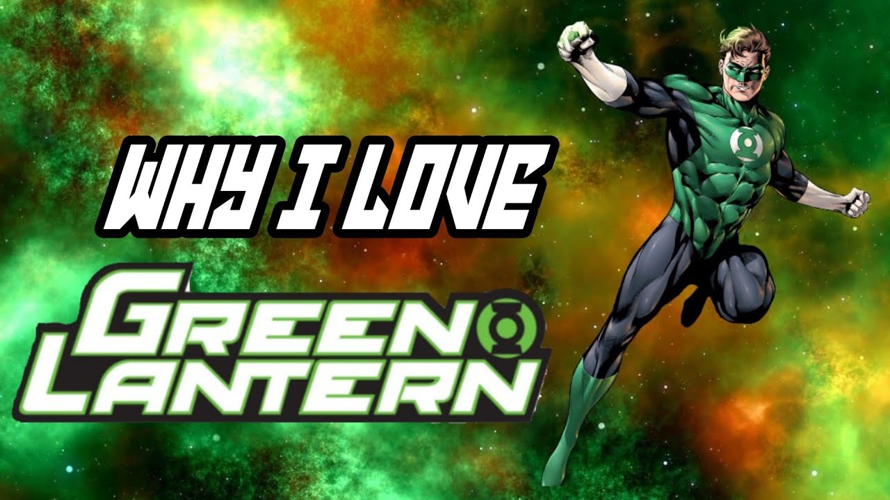Why I love Green Lantern 