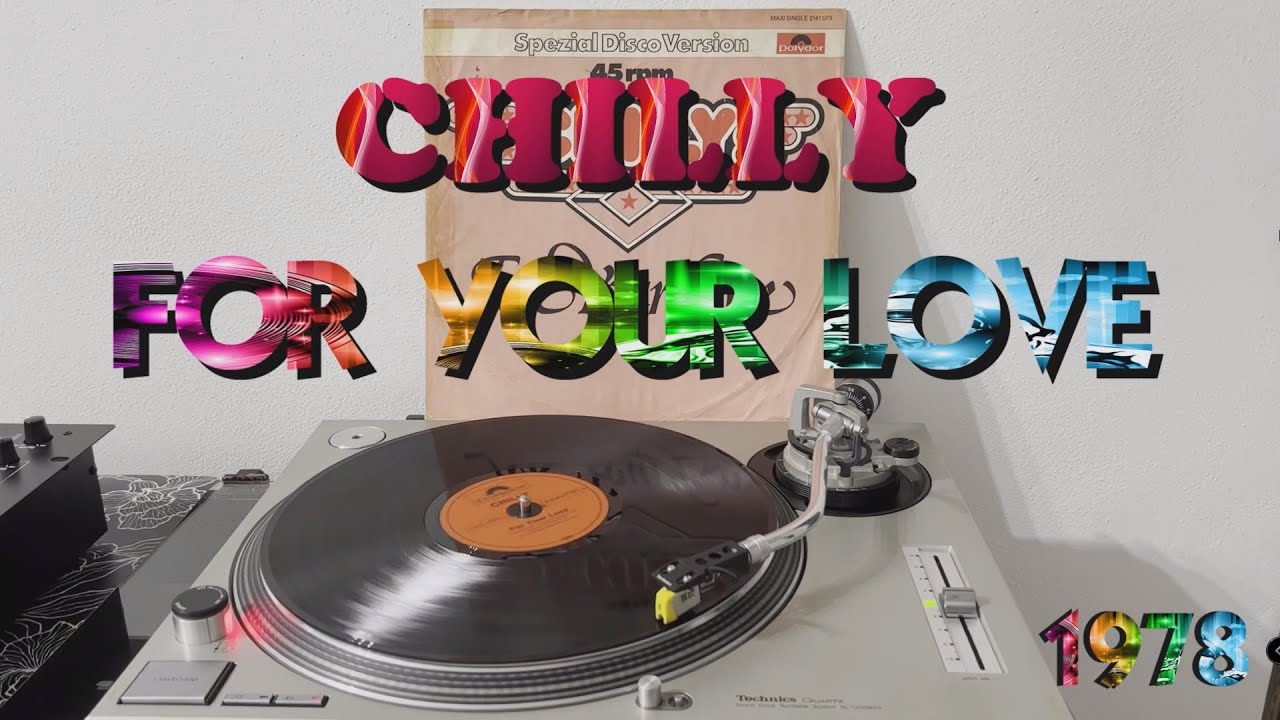 Chilly - For Your Love (Disco-Funk 1978) (Extended Version) HQ - FULL HD