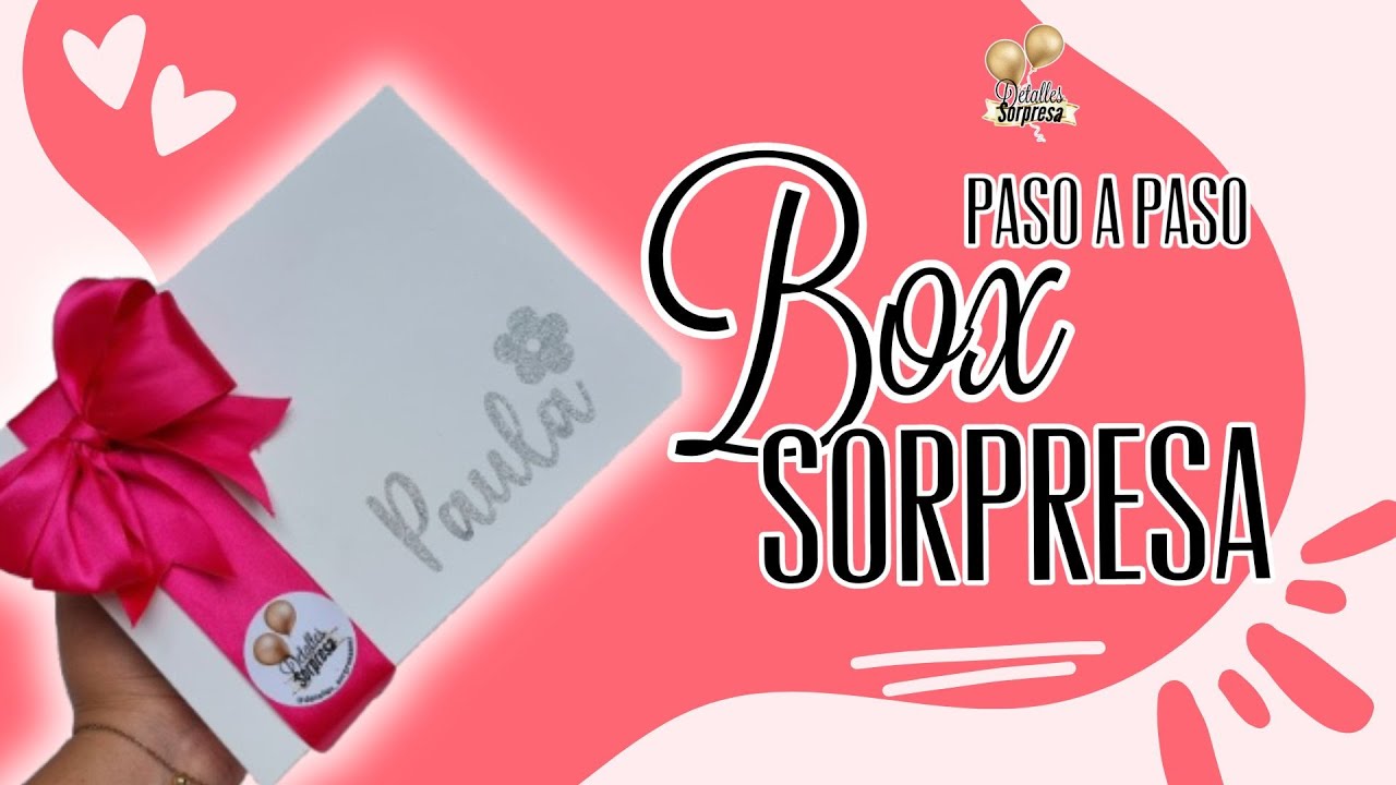 Regalo super facil para este 14 -Feb/Paso a paso box sorpresa/Idea facil y rapido para San Valentin