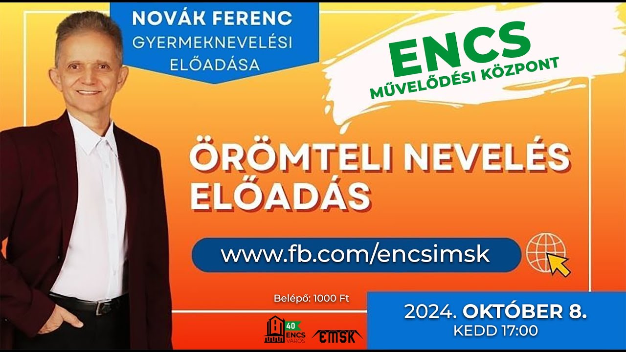 &Ouml;r&ouml;mteli nevel&eacute;s. Nov&aacute;k Ferenc gyermeknevel&eacute;si előad&aacute;sa. 2024. okt&oacute;ber 8.