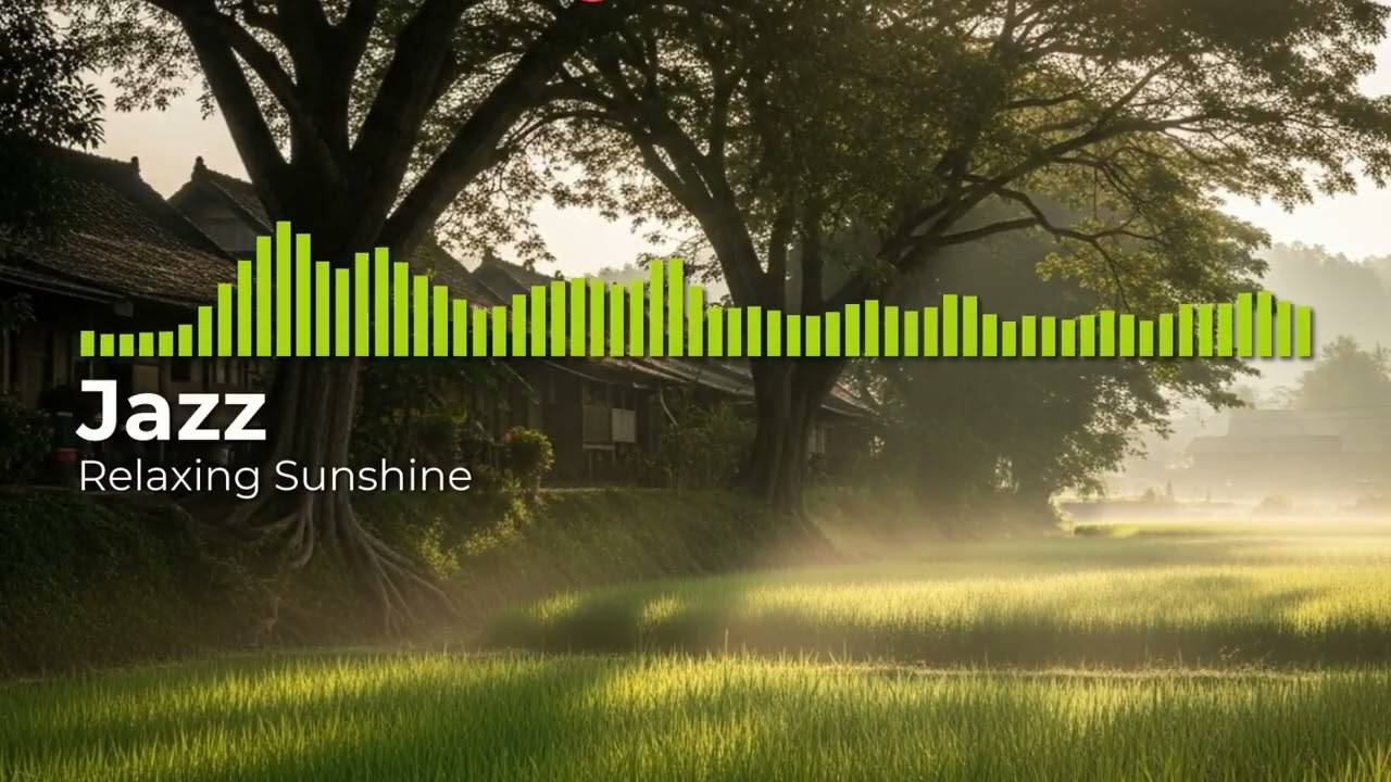 Jazz - Relaxing Sunshine | Instrumental Jazz