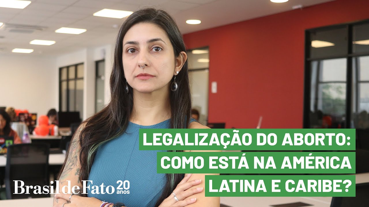 Aborto na Am&eacute;rica Latina e Caribe: um panorama da descriminaliza&ccedil;&atilde;o | BdF Explica