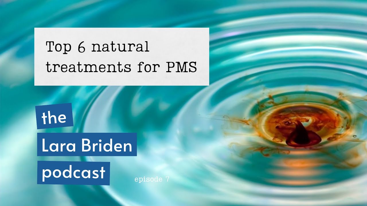 Top 6 natural treatments for premenstrual mood symptoms