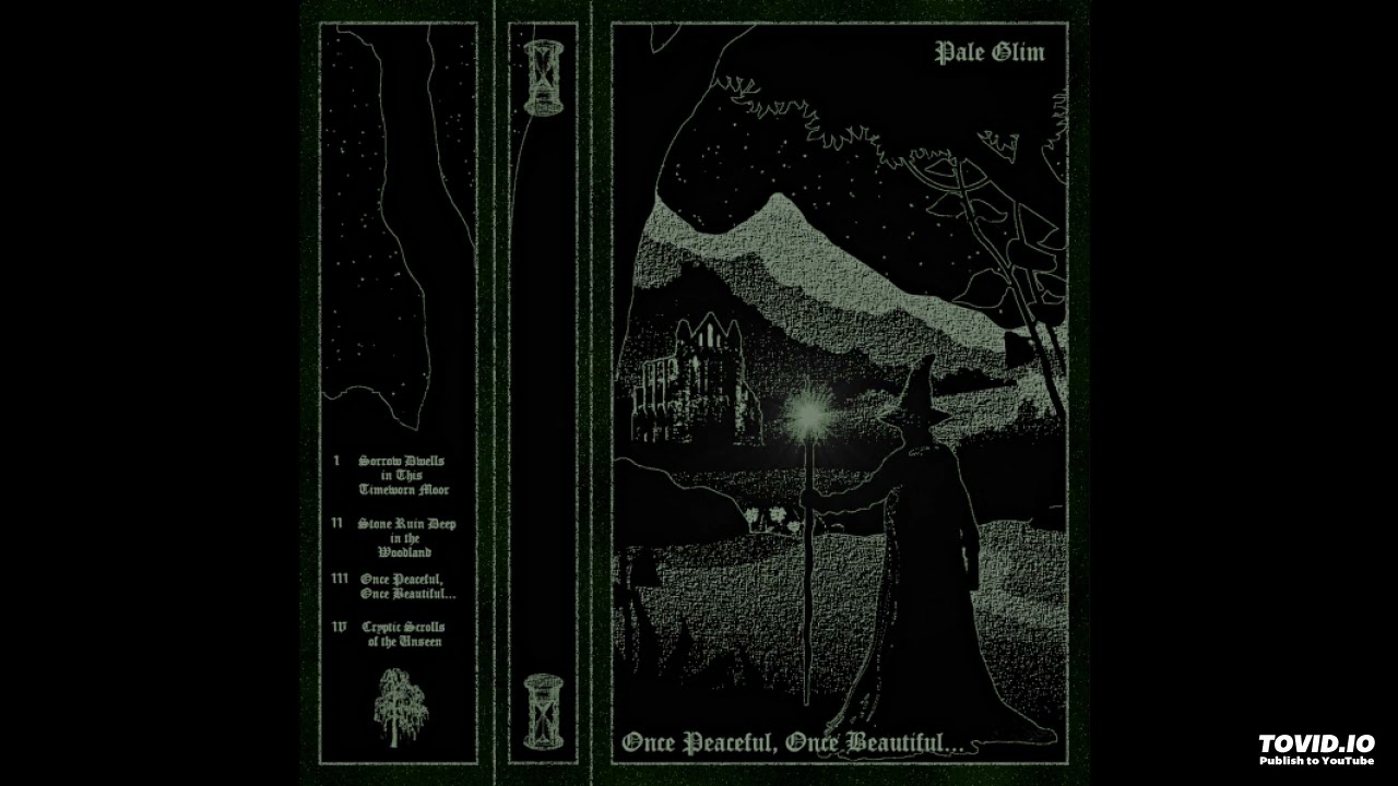 Pale Glim - Sorrow Dwells in This Timeworn Moor