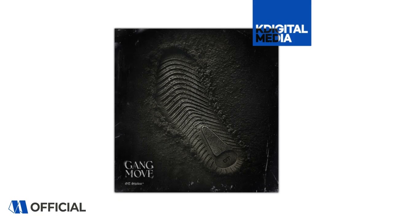 GT Shakur - GANG MOVE!ㅣOfficial Audio