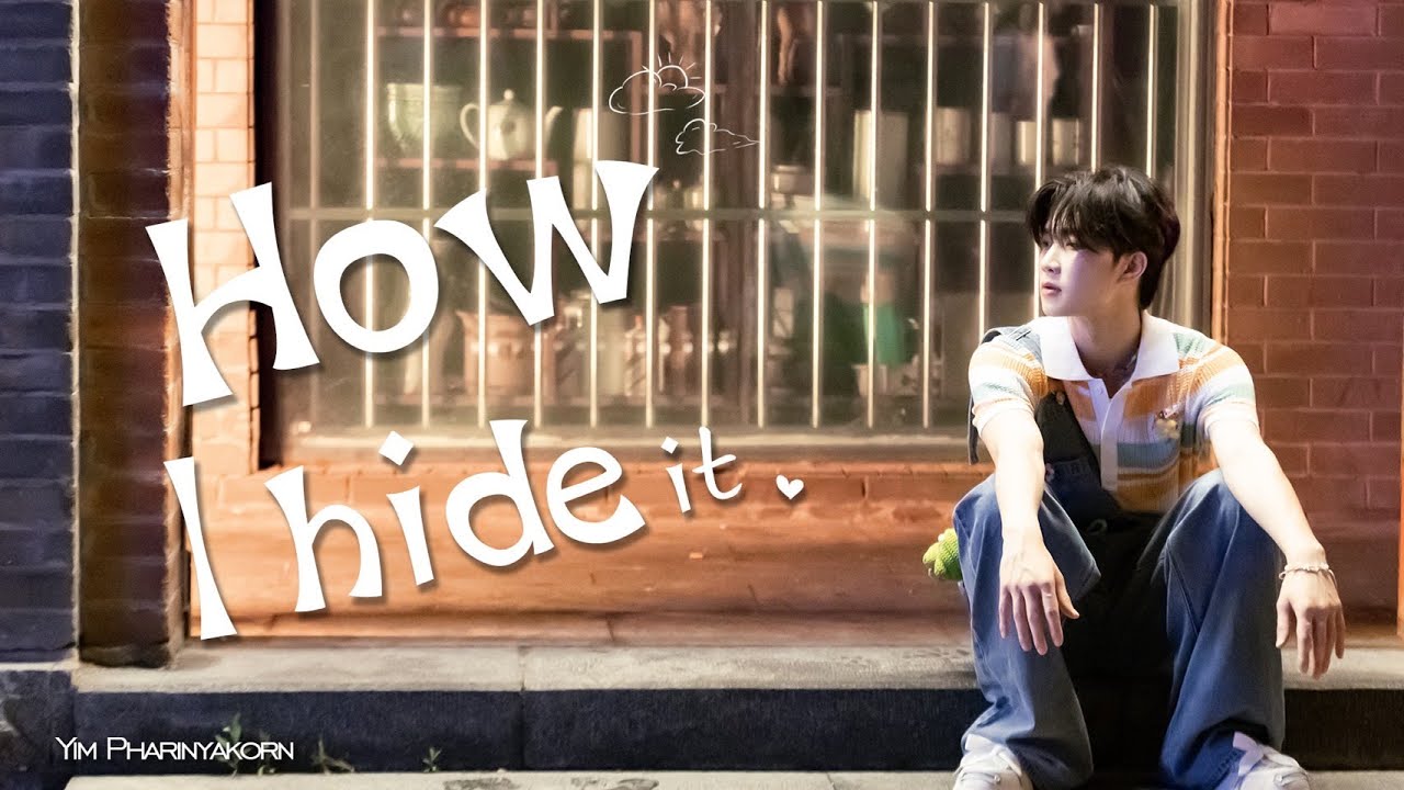 ซ่อนยังไง (How I Hide It) - Yim Pharinyakorn | รักใต้บรรทัดOST