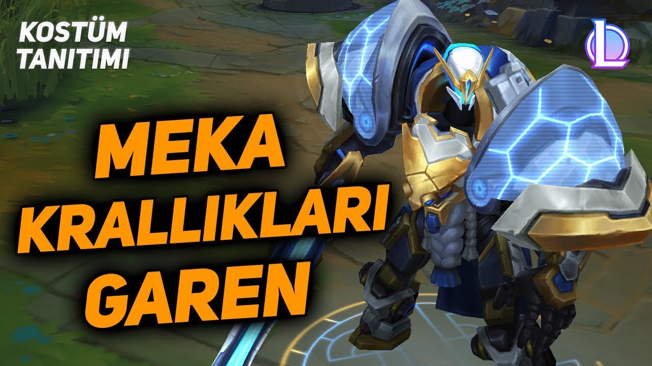Meka Krallıkları Garen Kost&uuml;m Tanıtımı - League of Legends