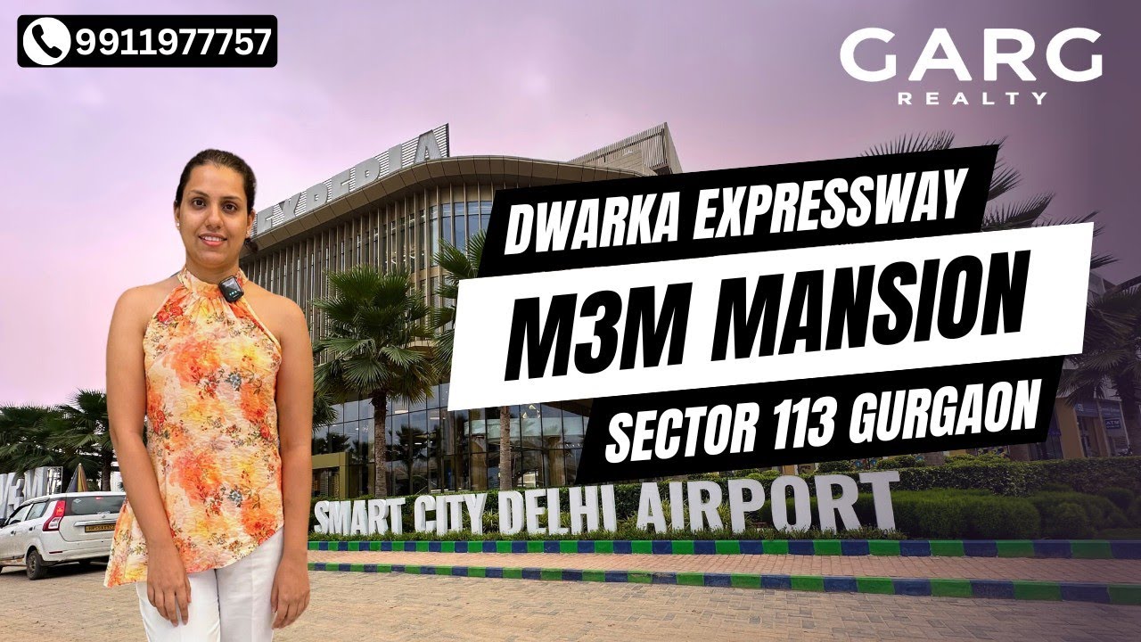 M3M MANSION | SECTOR 113 GURGAON | DWARKA EXPRESSWAY ☎ 9911977757 