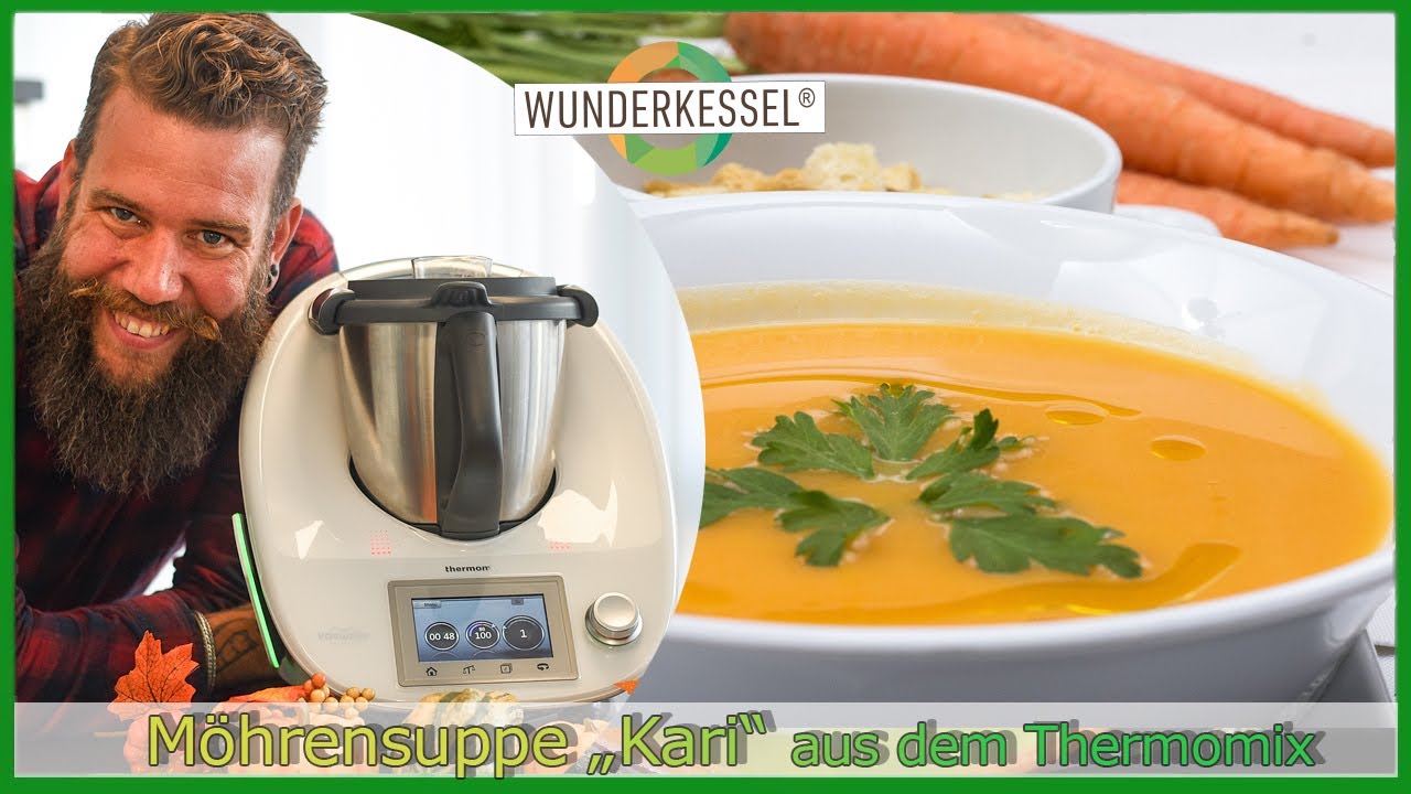 Möhrensuppe Kari - Thermomixrezepte aus dem Wunderkessel