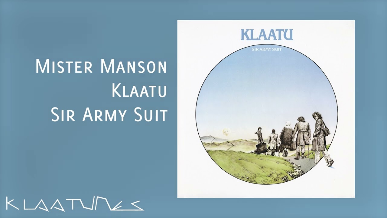 Klaatu - Mister Manson | Sir Army Suit