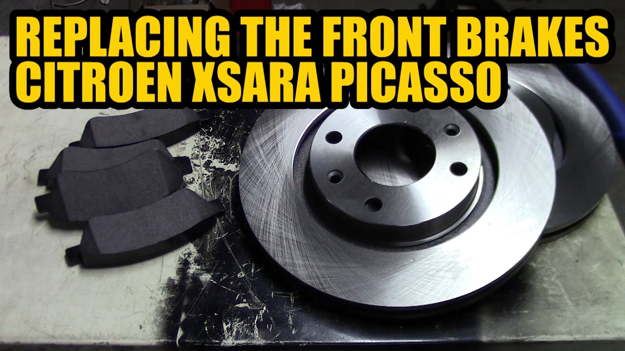 How to replace the front brakes on a 2003 Citroen Xsara Picasso