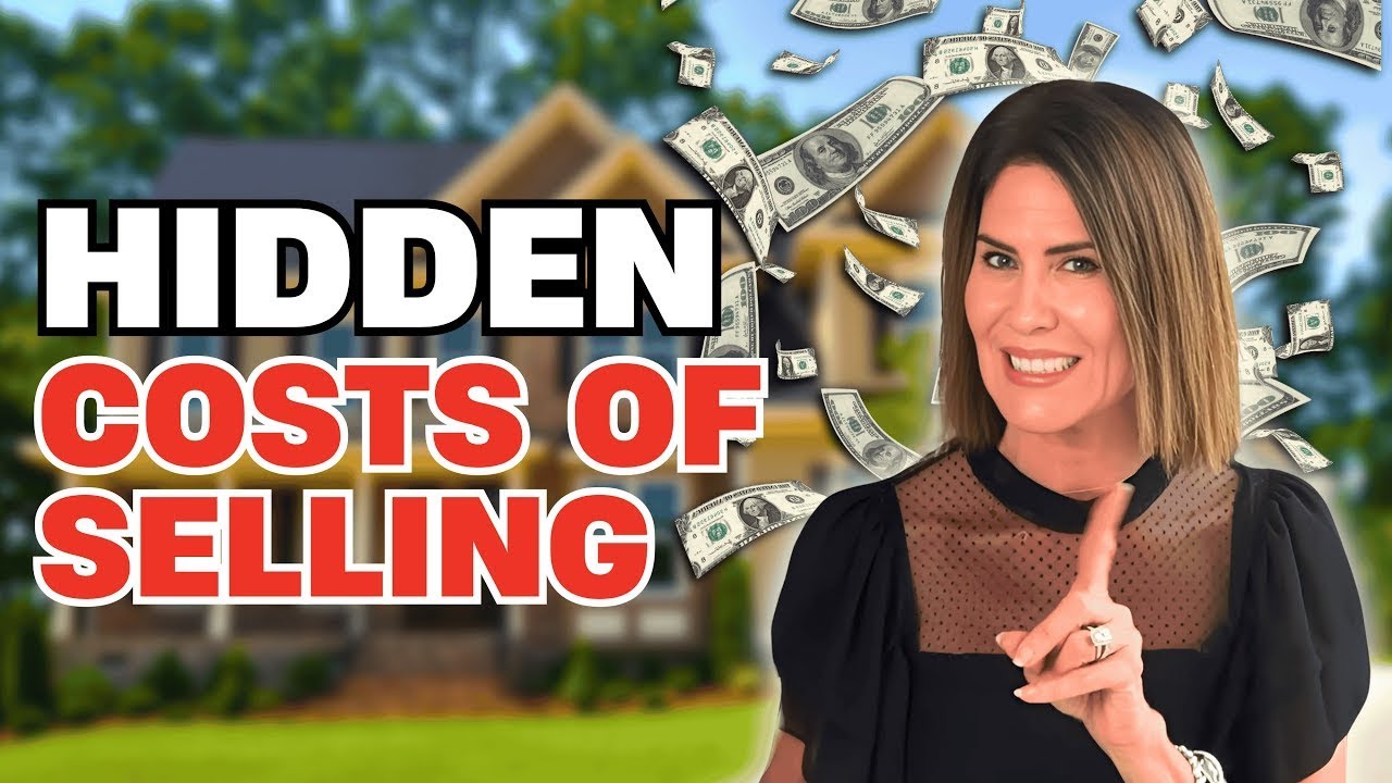 The SURPRISING Costs Of Selling A Home You Didn't Know About!
