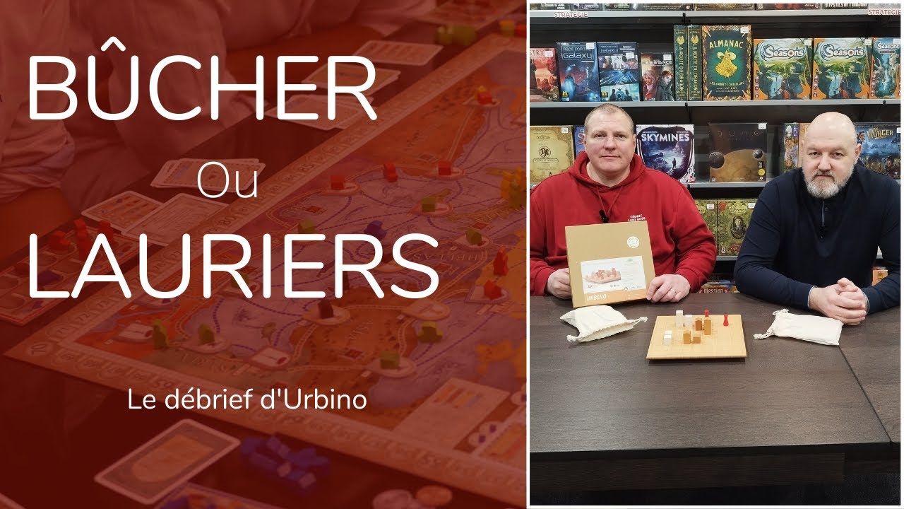 Urbino le débrief ! Alors Bûcher ou Lauriers ?