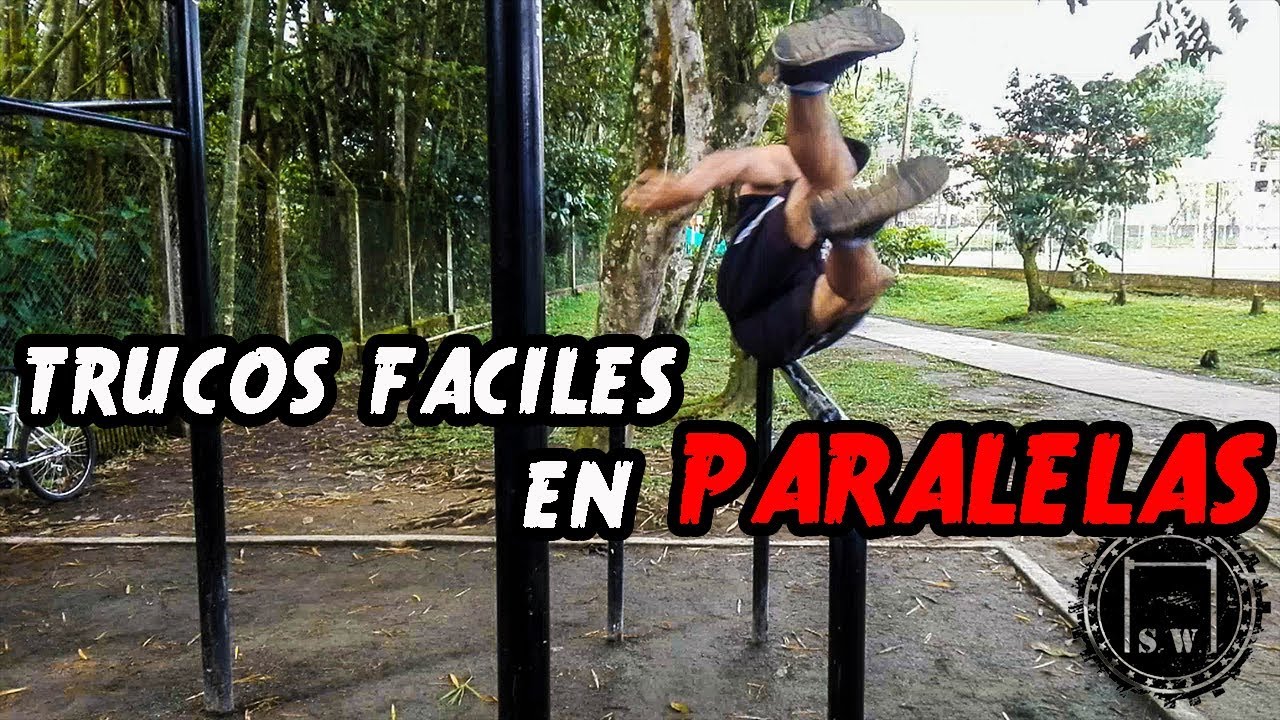 Trucos faciles en paralelas