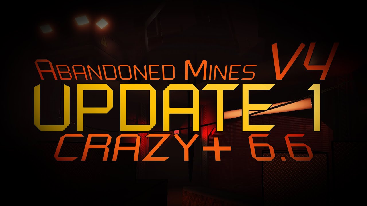 U1 DROP | ABANDONED MINES V4 UPDATE 1 [CRAZY+] | OBBY CREATOR FE2