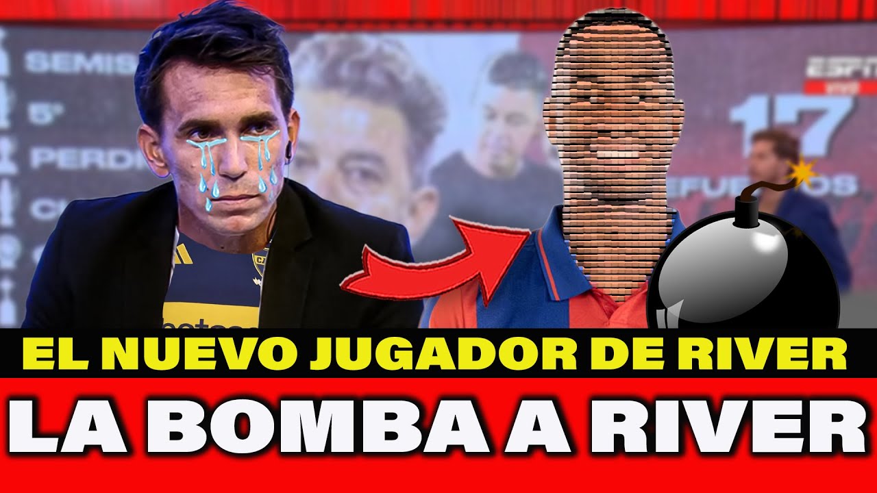 💣BOMBA EN RIVER Y ESTALLA BOCA, RIVER LE SACÓ UN JUGADOR CLAVE... RIVER TIENE NUEVO JUGADOR