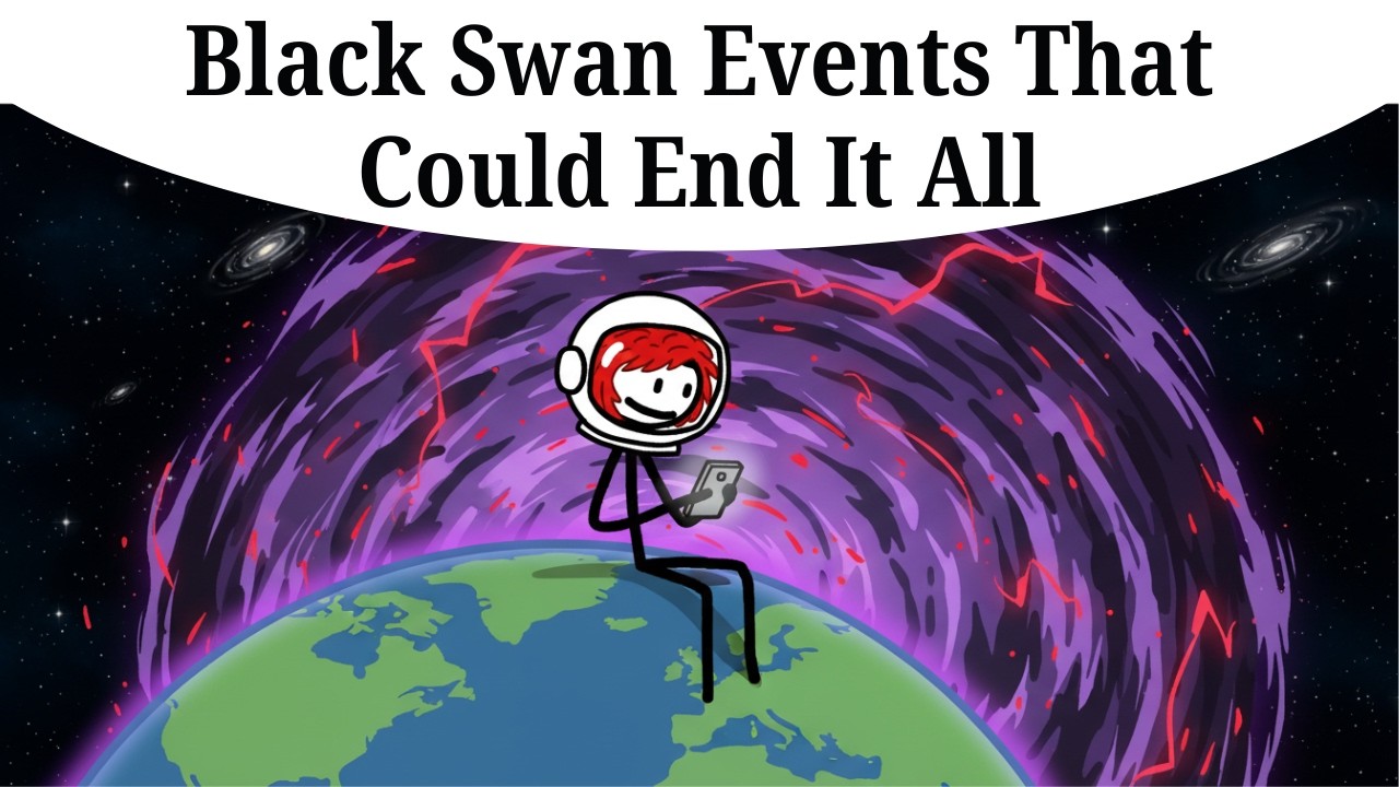10 Black Swan Events That Could Erase Earth Before You Finish This Video