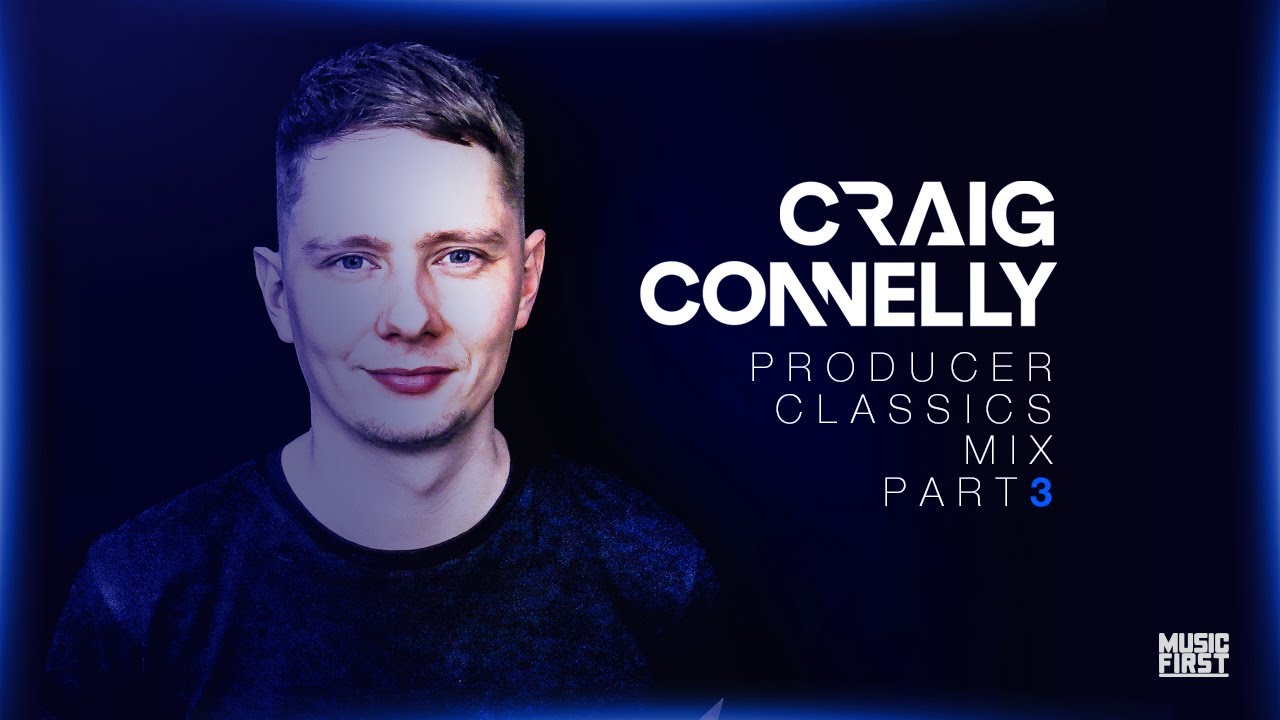 Craig Connelly - Producer Classics Set Part 3
