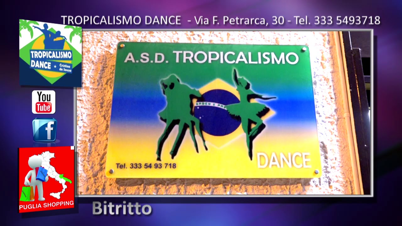 TROPICALISMO DANCE BITRITTO