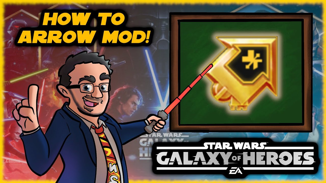 Ваш гид по модам ARROW в Star Wars Galaxy of Heroes!