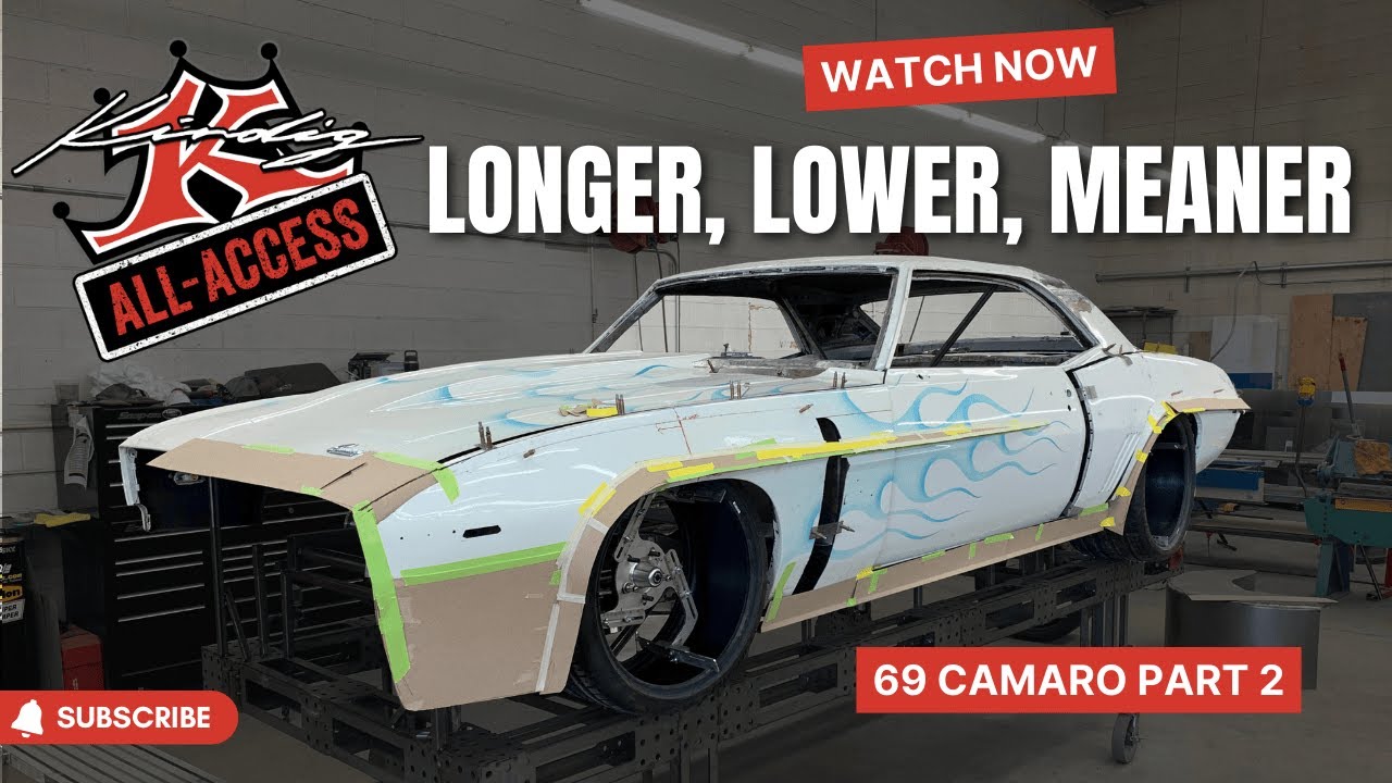 Longer, Lower and Meaner - 69 Camaro Build Part 2