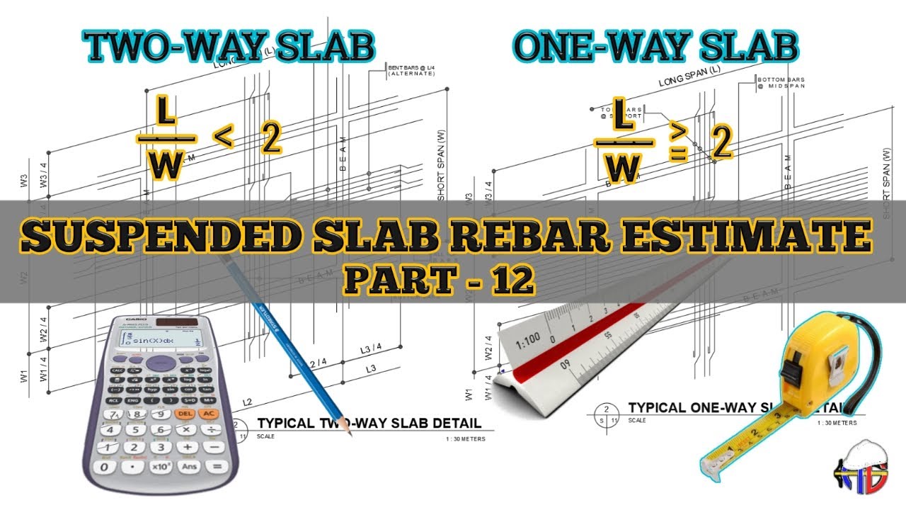 PAANO MAG ESTIMATE NG BAHAY - PART 12 (BAKAL PARA SA SUSPENDED SLAB)