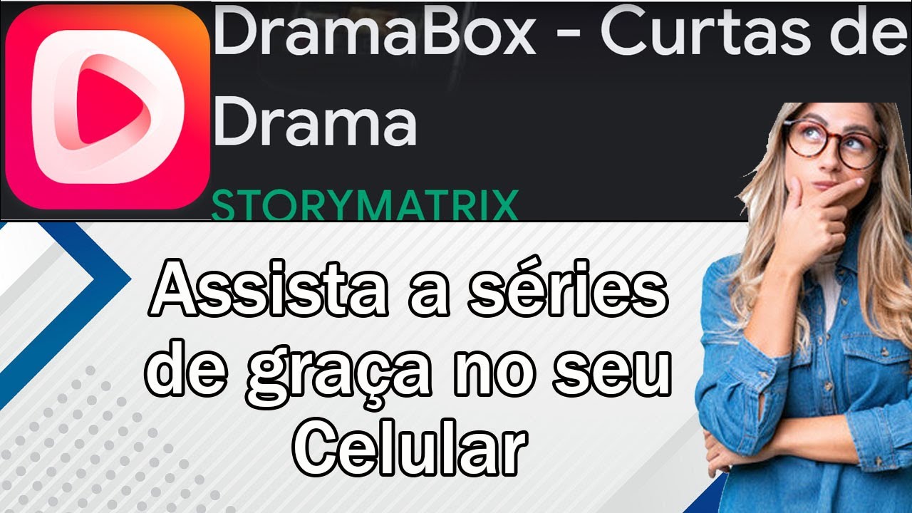 DramaBox - Curtas de Drama | S&eacute;ries no seu celular