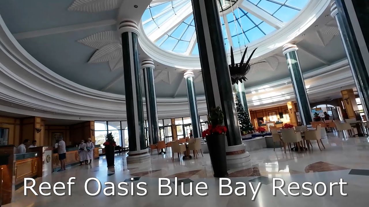 Reef Oasis Blue Bay Resort SPA