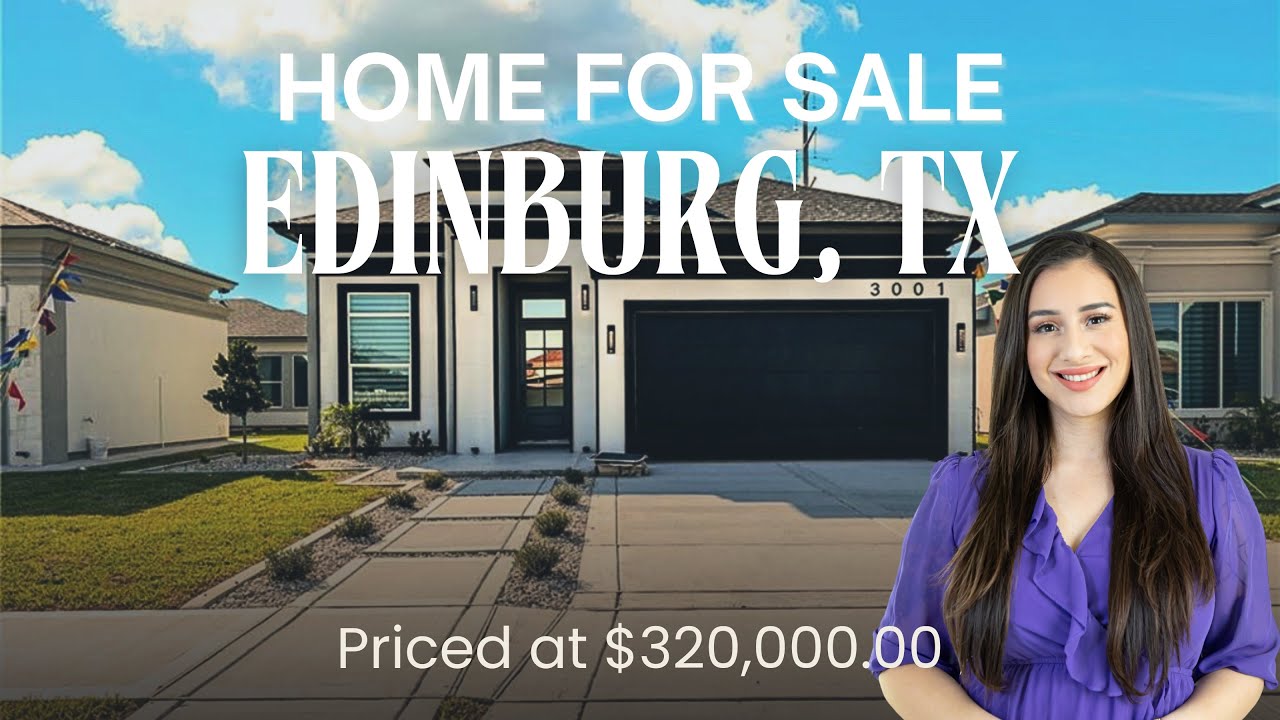 What $320K Can Get You For A New Construction Home in Edinburg, TX!
