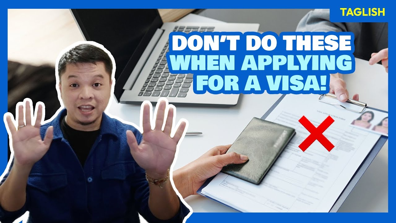 Top 10 VISA Application MISTAKES to Avoid (PART 1) • Taglish • The Poor Traveler Visa Guides
