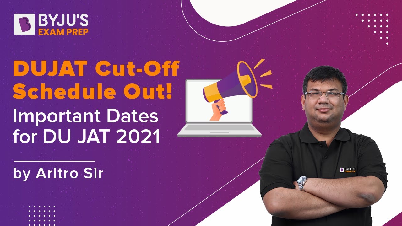 DU JAT 2021 Admission Schedule Out | DU JAT 2021 Notification | BYJU'S Exam Prep
