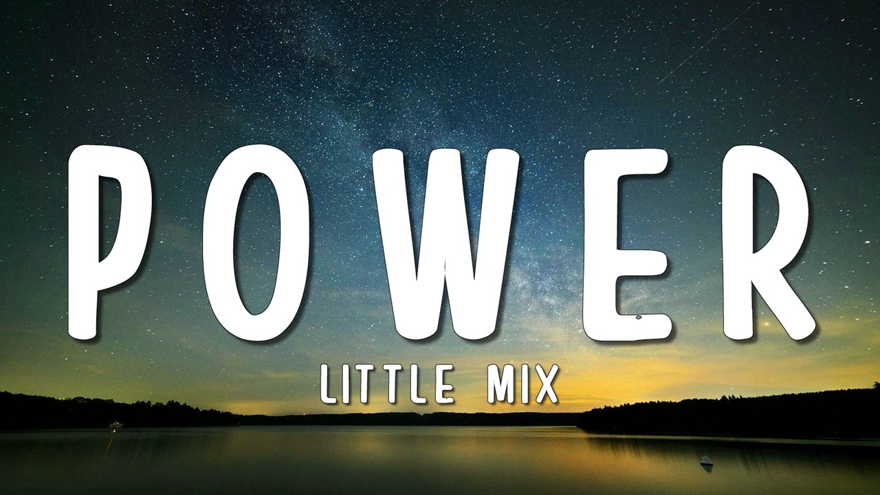 Little Mix - Power (Lyrics) ft. Stormzy