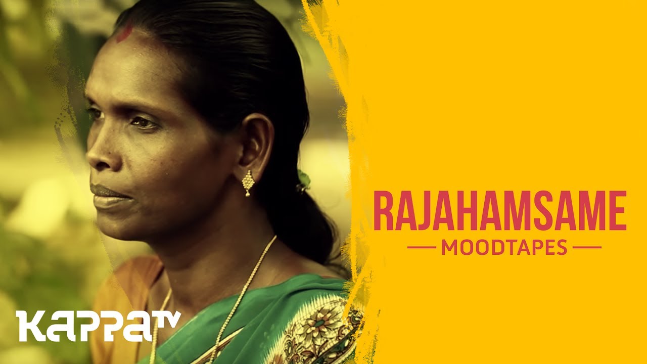 Rajahamsame - Santha Babu - Moodtapes - Kappa TV