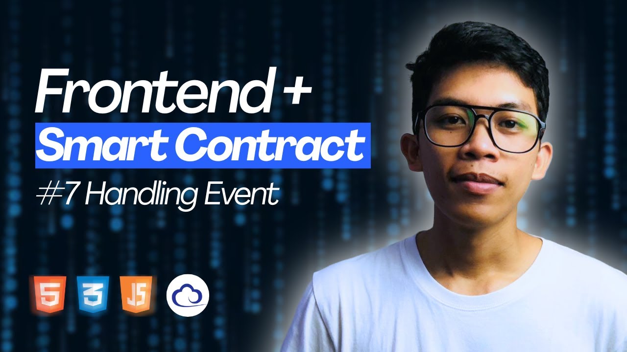 Integrasi Frontend dengan Smart Contract Part 7 | Handling Event