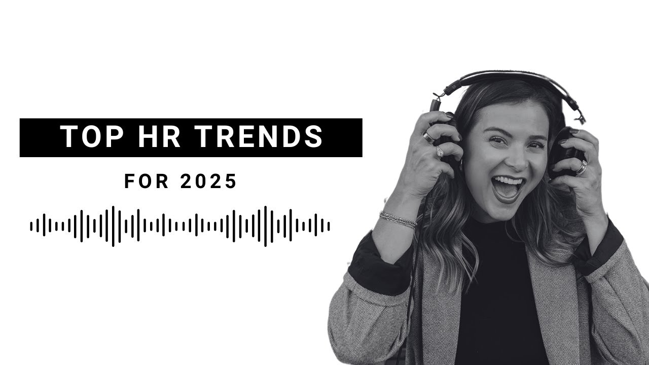 Top HR Trends for 2025