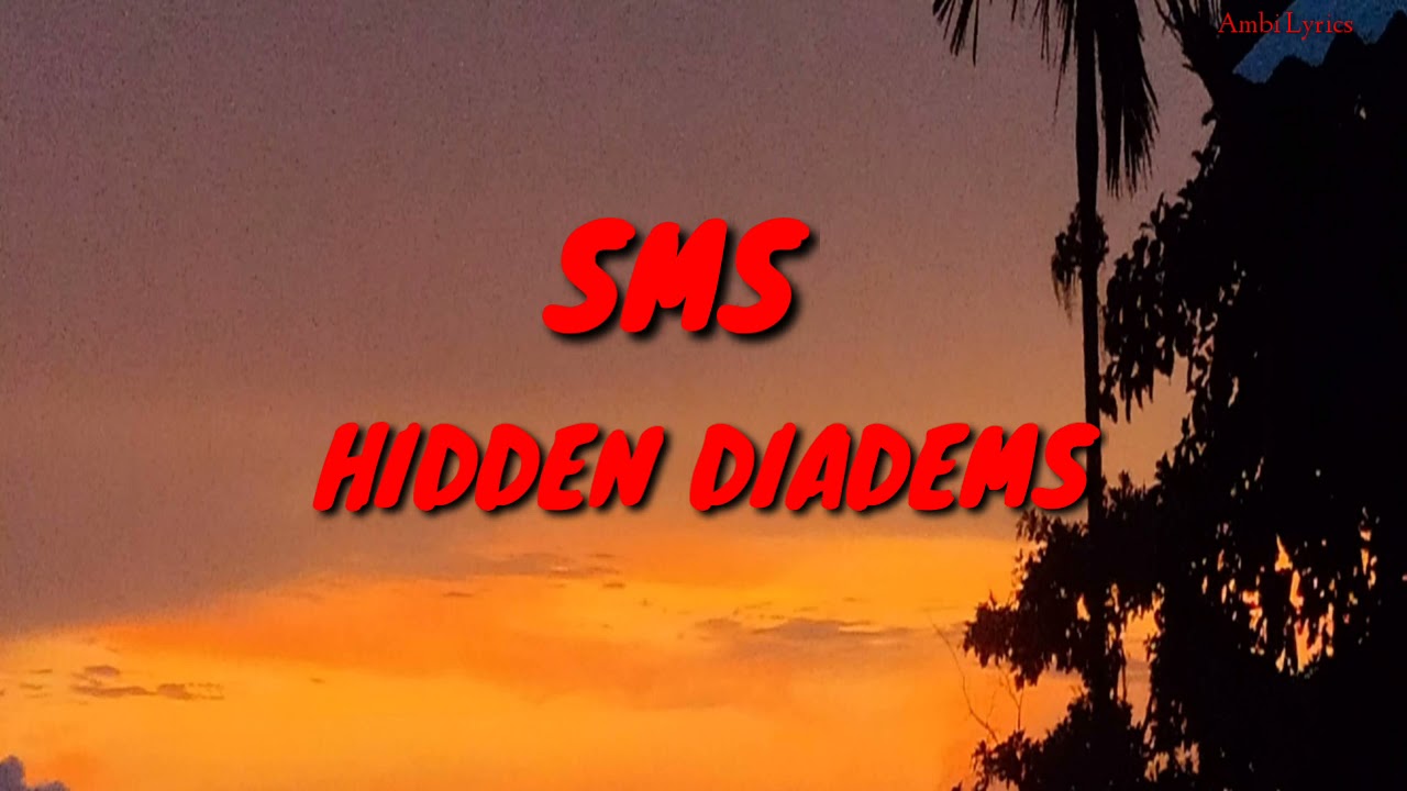 Hidden Diadems SMS (Lyrics)